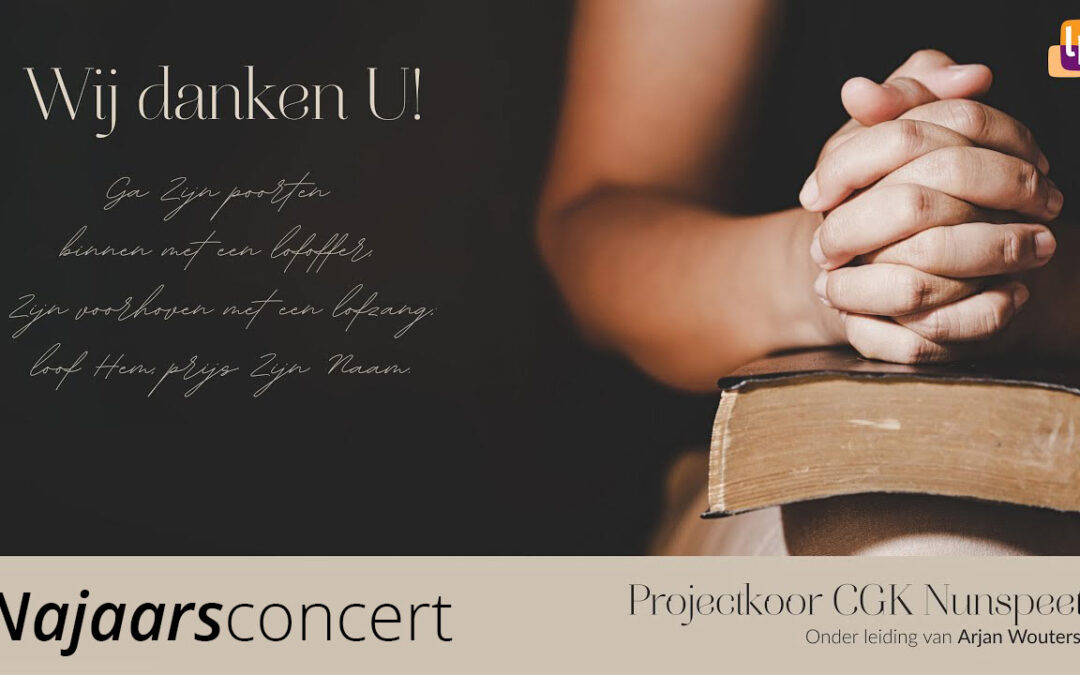 Najaarsconcert “Wij danken U!” deel 2